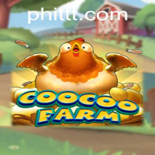 Dive Into the Whimsical World of CooCooFarm with PHTTT.COM