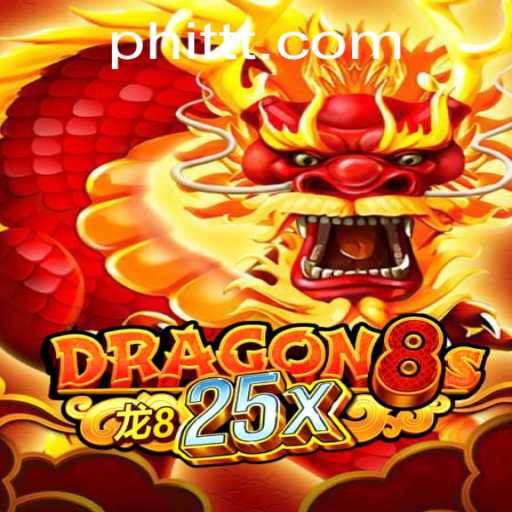 Exploring Dragon8s25x: A Thrilling Adventure