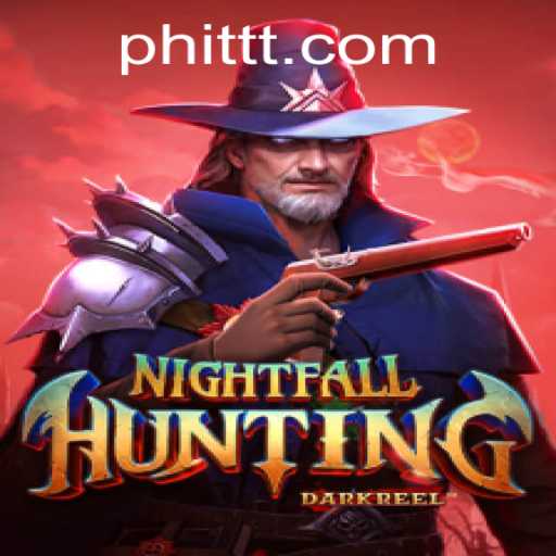 NightfallHunting: A Deep Dive into a Thrilling Adventure