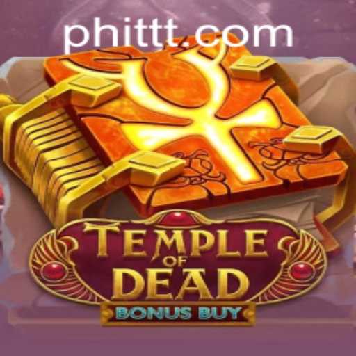 Explore the Thrilling World of TempleofDeadBonusBuy at PHTTT.COM