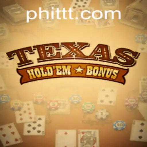 Exploring Texas Holdem Bonus: A Popular Casino Card Game