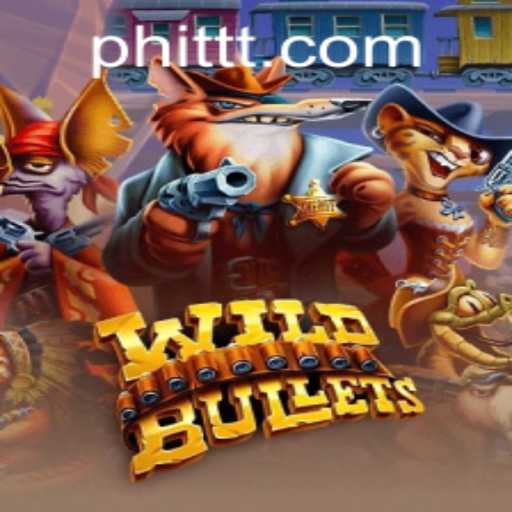 WildBullets Game and PHTTT.COM: A Comprehensive Insight